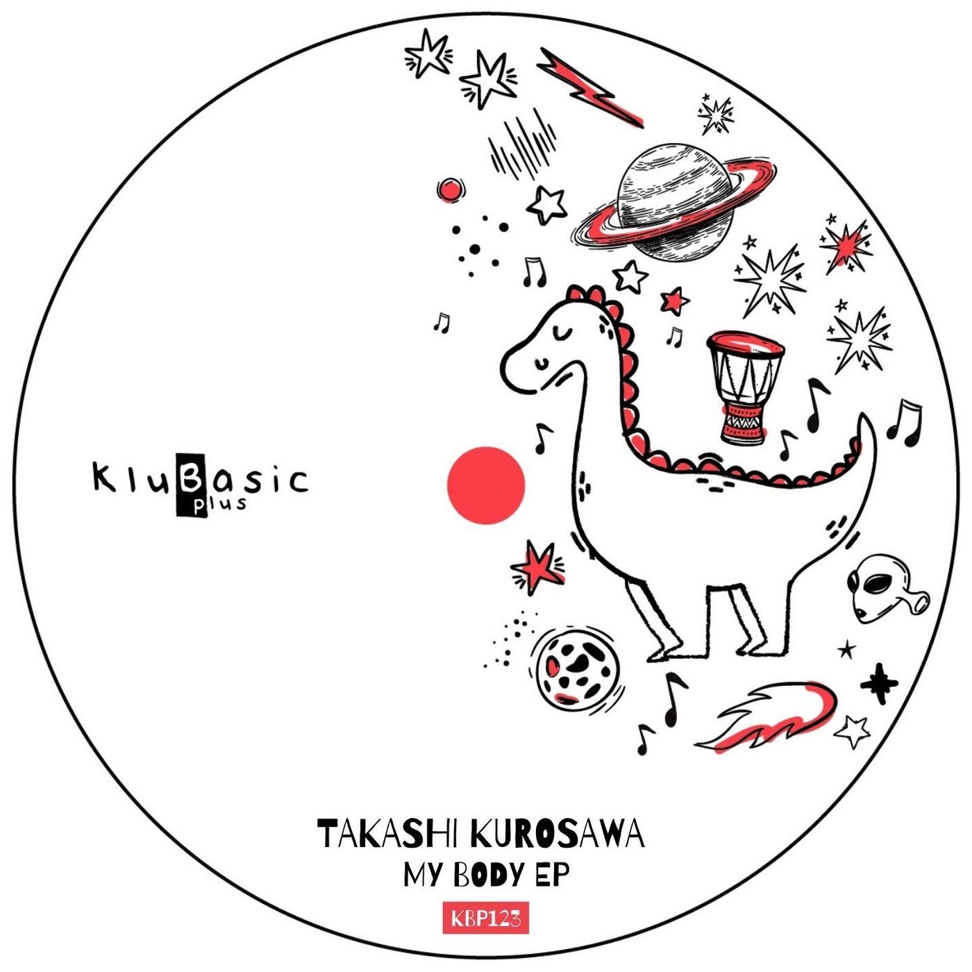Takashi Kurosawa – My Body EP [KBP123]